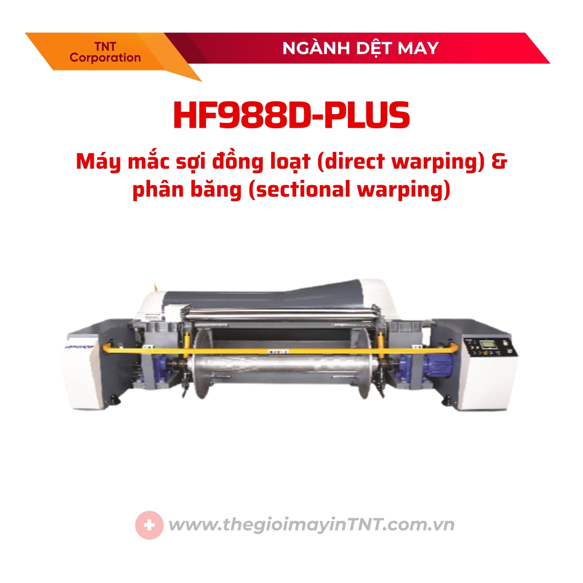HF988D-PLUS - MÁY MẮC SỢI ĐỒNG LOẠT (DIRECT WARPING) & PHÂN BĂNG (SECTIONAL WARPING)